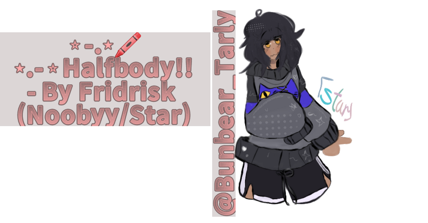 Halfbody- Character of my belonging!